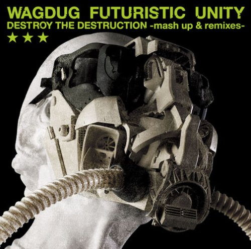  DESTROY THE DESTRUCTION-mush up&remixes-