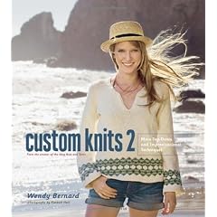Custom Knits 2: More Top-Down and Improvisational Techniques