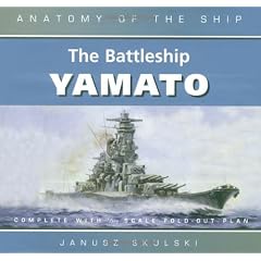 The Battleship Yamato (Anatomy of the Ship)