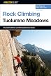 A Falcon Guide Rock Climbing Tuolumne Meadows
