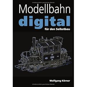【クリックで詳細表示】Modellbahn Digital Fur Den Selbstbau [ペーパーバック]