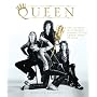 Queen: The Ultimate Illustrated History of the Crown Kings of Rock