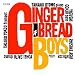 GINGERBREAD BOYS