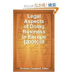 Legal Aspects of Doing Business in Europe [2009] III