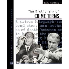 The Dictionary of Crime Terms (Facts on File Crime Library)