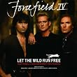 FORCEFIELD IV - LET THE WILD RUN FREE