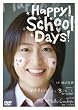 Happy! School days! [DVD]