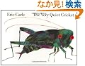 The Very Quiet Cricket Board Book