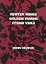 Pewter Wing, Golden Horns, Stone Veils