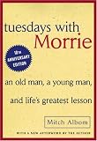 [Book] Tuesdays with Morrie: An Old Man, a Young Man, and Life's Greatest Lesson