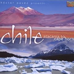 �`���̉��y - �A�^�J�}����P�[�v���� (Chile - Atacame to Cape Horn) [Import CD from UK]