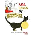 Sam Bangs and Moonshine