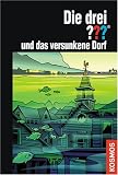 [Book] Die drei ??? und das versunkene Dorf (drei Fragezeichen)