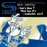 [CD]オムニバス これがSHM-CDだ! ジャズで聴き比べる体験サンプラー VOL.2