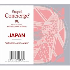 Sound Concierge JAPAN�gJapanese Lyric Dance�h