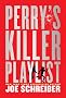 Perry's Killer Playlist
