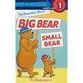 The Berenstain Bears' Big Bear, Small Bear (Step into Reading)