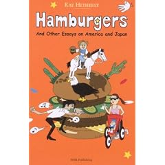 Hamburgers�\And Other Essays on America and Japan