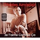 Je T'aime Comme Ca