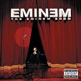 [Music] The Eminem Show [EXPLICIT LYRICS]
