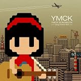 YMCK SONGBOOK-songs before 8bit-YMCK�ɂ��