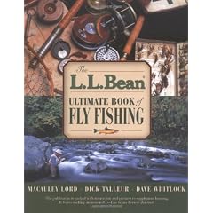 The L. L. Bean Ultimate Book of Fly Fishing