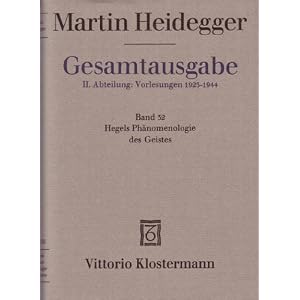 【クリックで詳細表示】Gesamtausgabe Abt. 2 Vorlesungen Bd. 32. Hegels Phaenomenologie des Geistes： Freiburger Vorlesung Wintersemester 1930/31： Martin Heidegger， Ingtraud Goerland： 洋書