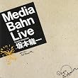 Media Bahn Live