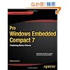 Pro Windows Embedded Compact 7: Producing Device Drivers