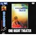 ONE NIGHT THEATER~���l�X�^�W�A�����C��~ [DVD]