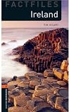 Ireland (Oxford Bookworms Factfiles: Level 2)