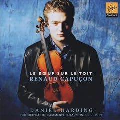 Renaud Capucon: Le Boeuf Sur Le Toit