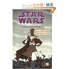 Star Wars Clone Wars Adventures 2 (Star Wars: Clone Wars Adventures)