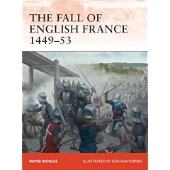 The Fall of English France 1449-53 (Campaign)