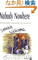 Nobody Nowhere: The Remarkable Autobiography of an Autistic Girl