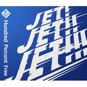 【クリックで詳細表示】Hundred Percent Free ： JET！JET！！JET！！！(初回限定盤) - 音楽