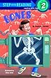 Bones (Step Into Reading. Step 2 Book.)