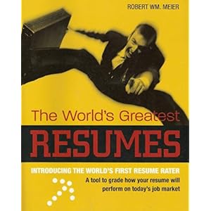 【クリックで詳細表示】The World’s Greatest Resumes [ペーパーバック]