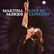 Martina Mcbride: Live in Concert (Bonus Dvd)