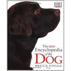 The Encyclopedia of the Dog: The Definitive Visual Guide