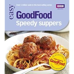 Good Food: 101 Speedy Suppers: Triple-tested Recipes (Good Food 101)