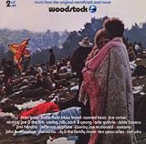 [Music] Woodstock: Music From The Original Soundtrack and More