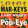 Last Night / Do the Pop-Eye