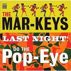 Last Night / Do the Pop-Eye