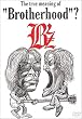 The true meaning of �gBrotherhood�h? [DVD]