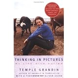 Thinking in Pictures, Expanded Edition: My Life with Autism (Vintage)Oliver Sacks�ɂ��