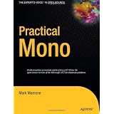 Practical Mono (Expert's Voice in Open Source)Mark Mamone�ɂ��