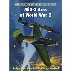 MiG-3 Aces of World War 2 (Aircraft of the Aces)