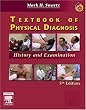 Textbook of Physical Diagnosis: History and Examination With STUDENT CONSULT Online Access, 5e