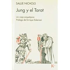 Jung y el tarot / Jung and Tarot: Un viaje arquetipico / An Archetypal Journey